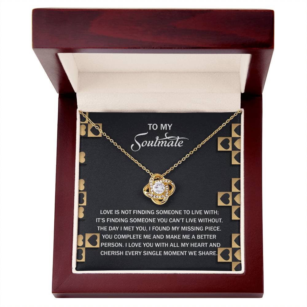 To My Soulmate - Love Knot Necklace – A Romantic Gift Celebrating Your Missing Piece - Mallard Moon Gift Shop