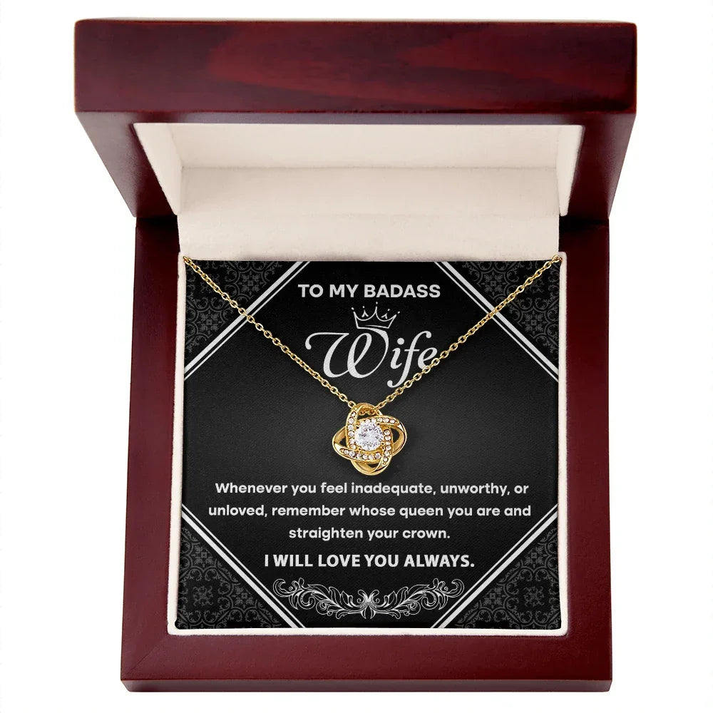 To My Badass Wife - Romantic Love Knot Necklace with Message Card - Empowering Gift for the Queen of My Heart