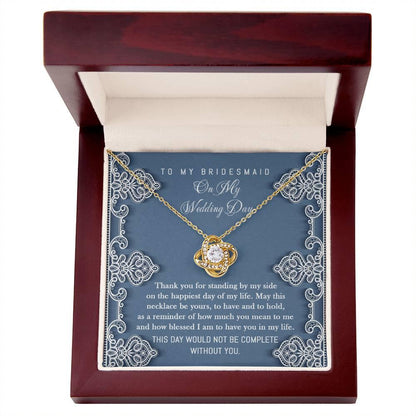 Bridesmaid Gift - Thank You for Standing By My Side Love Knot Pendant Necklace - Mallard Moon Gift Shop