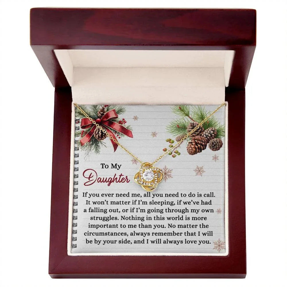 To My Daughter - All You Need To Do Is Call - Love Knot Pendant Necklace Christmas Gift