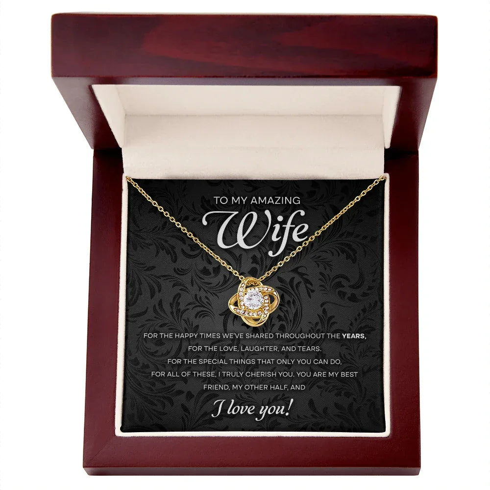 To My Amazing Wife – Romantic Love Knot Necklace with Message Card | Cherished Gift for the Happy Times We've Shared