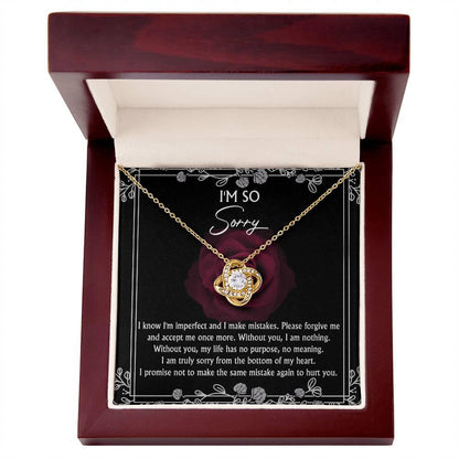 Apology Gift for Girlfriend, Wife, Soulmate - Sorry, I Am Nothing - Love Knot Pendant Necklace - Mallard Moon Gift Shop