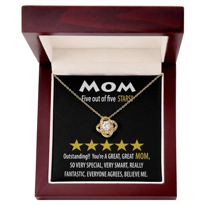 Mom - Five of Five Stars Outstanding You're A Great, Great Mom Love Knot Necklace - Mallard Moon Gift Shop