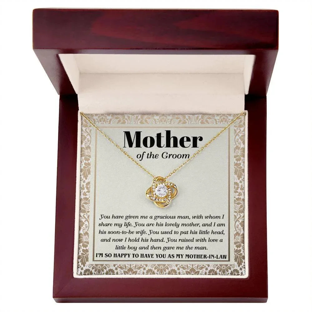 Gift for Mother of the Groom You Have Given Me a Gracious Man Love Knot Pendant Necklace