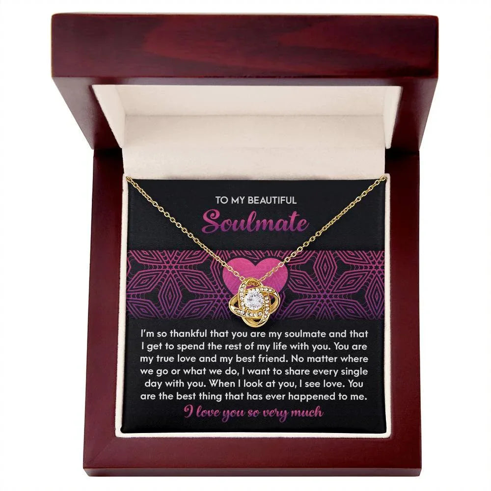To My Beautiful Soulmate - Love Knot Necklace – A Romantic Gift for Your True Love and Best Friend