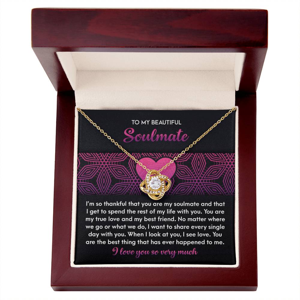 To My Beautiful Soulmate - Love Knot Necklace – A Romantic Gift for Your True Love and Best Friend - Mallard Moon Gift Shop