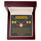 Apology Gift for Girlfriend, Wife, Soulmate - Sorry, Make You Cry - Love Knot Pendant Necklace