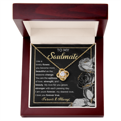 To My Soulmate – Love Knot Necklace with Elegant Forever & Always Message | Romantic Gift for the One You Cherish Most - Mallard Moon Gift Shop