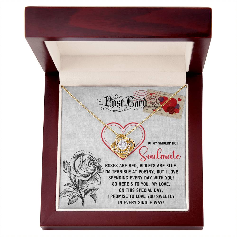 To My Smokin’ Hot Soulmate - Love Knot Necklace – A Playful and Romantic Valentine’s Day Gift - Mallard Moon Gift Shop