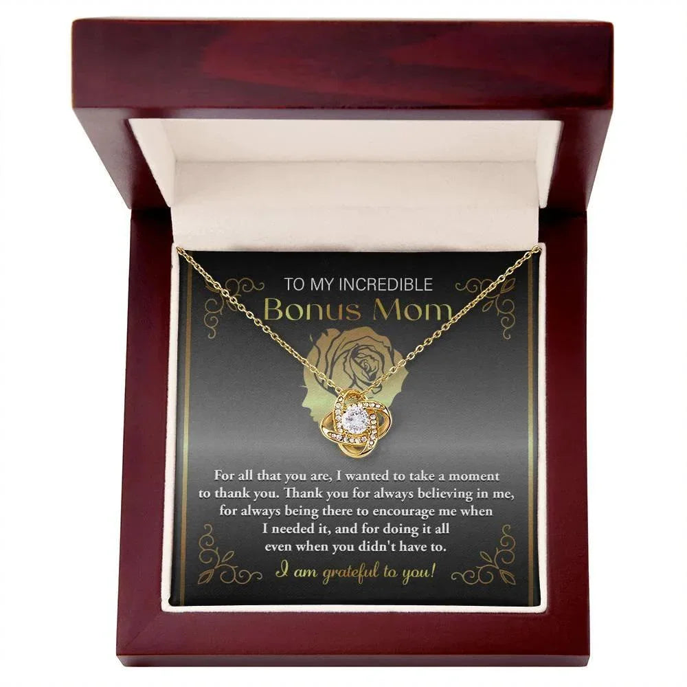 To My Incredible Bonus Mom Thank You for Believing in Me - Love Knot Necklace
