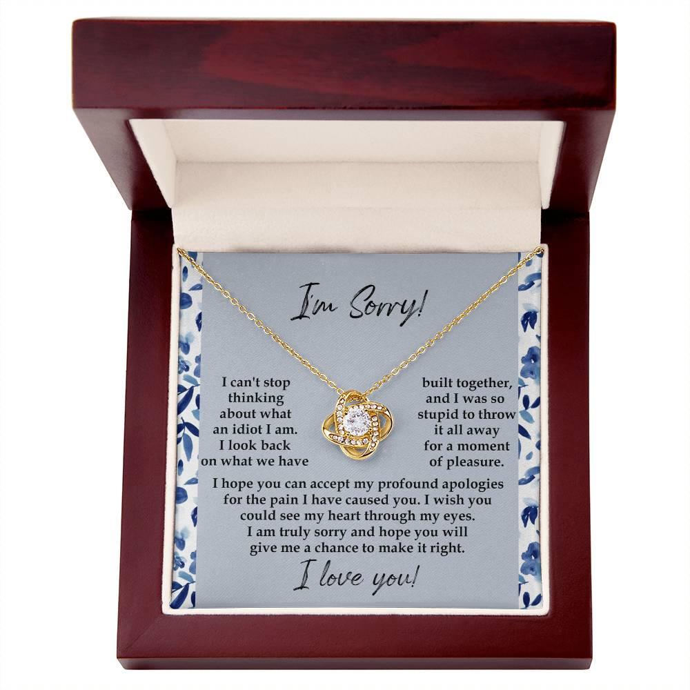 Apology Gift for Girlfriend, Wife, Soulmate - Sorry, Through My Eyes - Love Knot Pendant Necklace - Mallard Moon Gift Shop