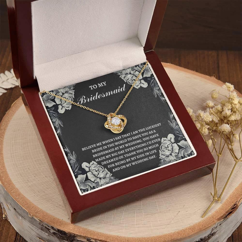 Bridesmaid Wedding Day Gift - The Luckiest Bride - Love Knot Pendant Necklace