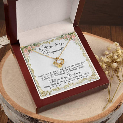 Bridesmaid Proposal Gift Keep The Tradition Alive Love Knot Pendant Necklace - Mallard Moon Gift Shop