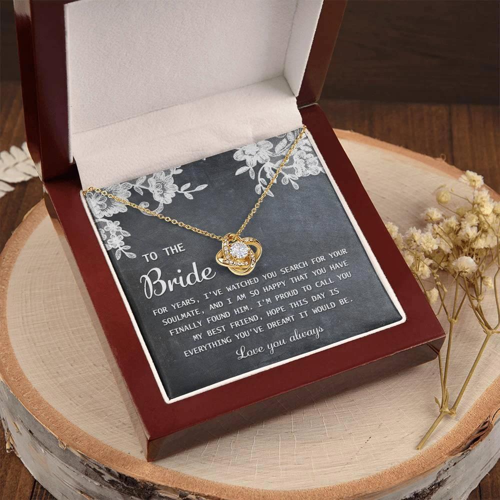 Bride Wedding Day Gift - My Best Friend - Love Knot Pendant Necklace