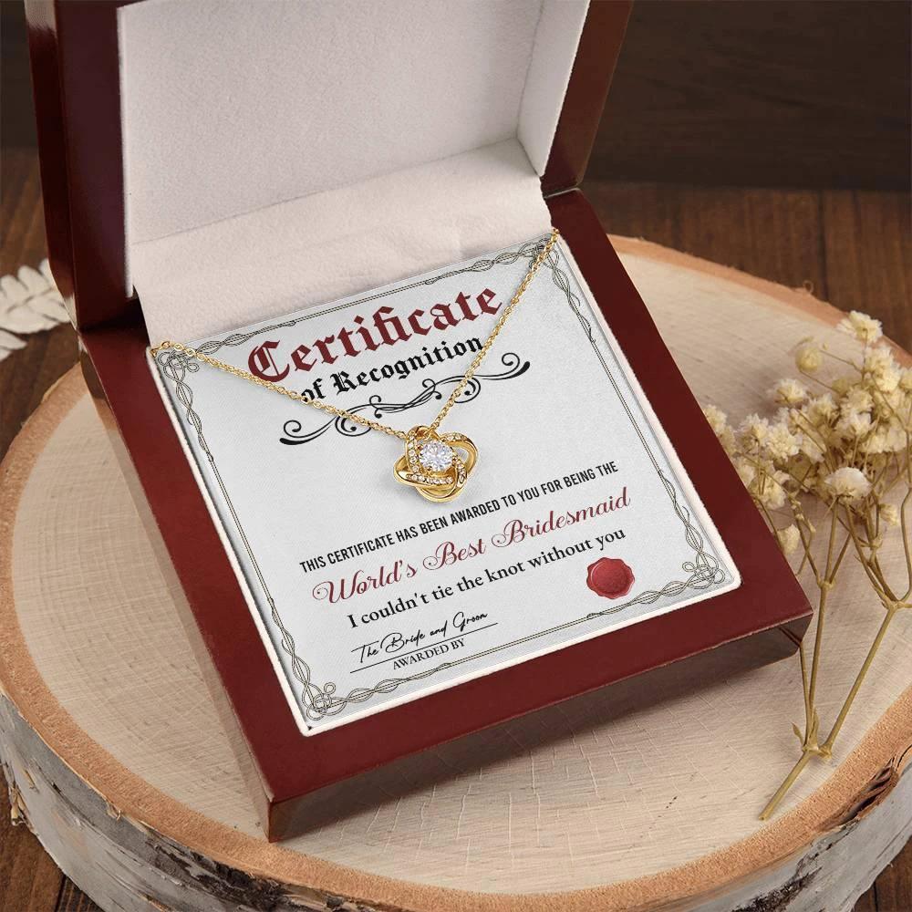 World's Best Bridesmaid Love Knot Necklace Gift with Certificate of Recognition – Heartfelt Thank You Jewelry from Bride & Groom