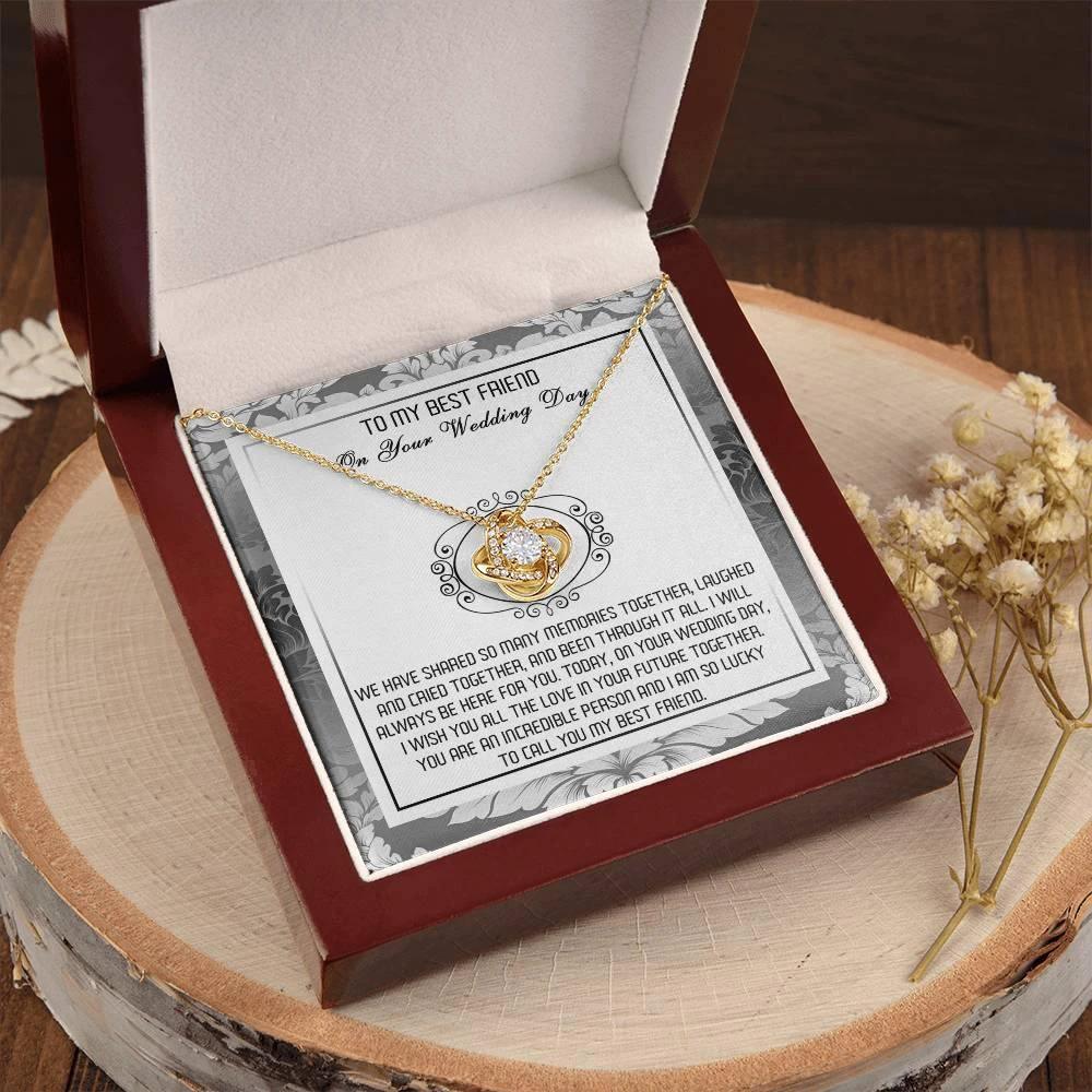 Best Friend Wedding Day Gift - An Incredible Person - Love Knot Pendant Necklace