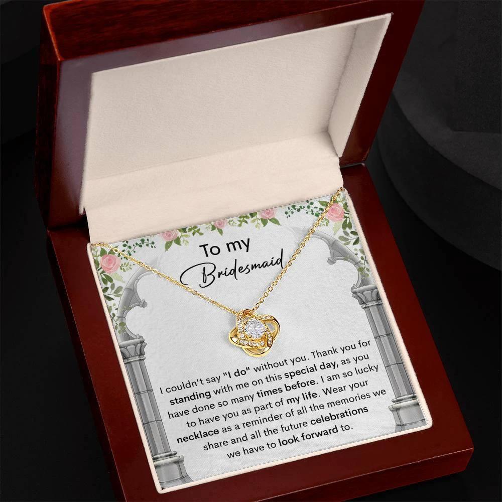 Bridesmaid Gift Thank You for Standing With Me On My Wedding Day Love Knot Pendant Necklace