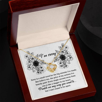 Apology Gift - Sorry is a Small Word for the Big Mistake - Love Knot Pendant Necklace - Mallard Moon Gift Shop