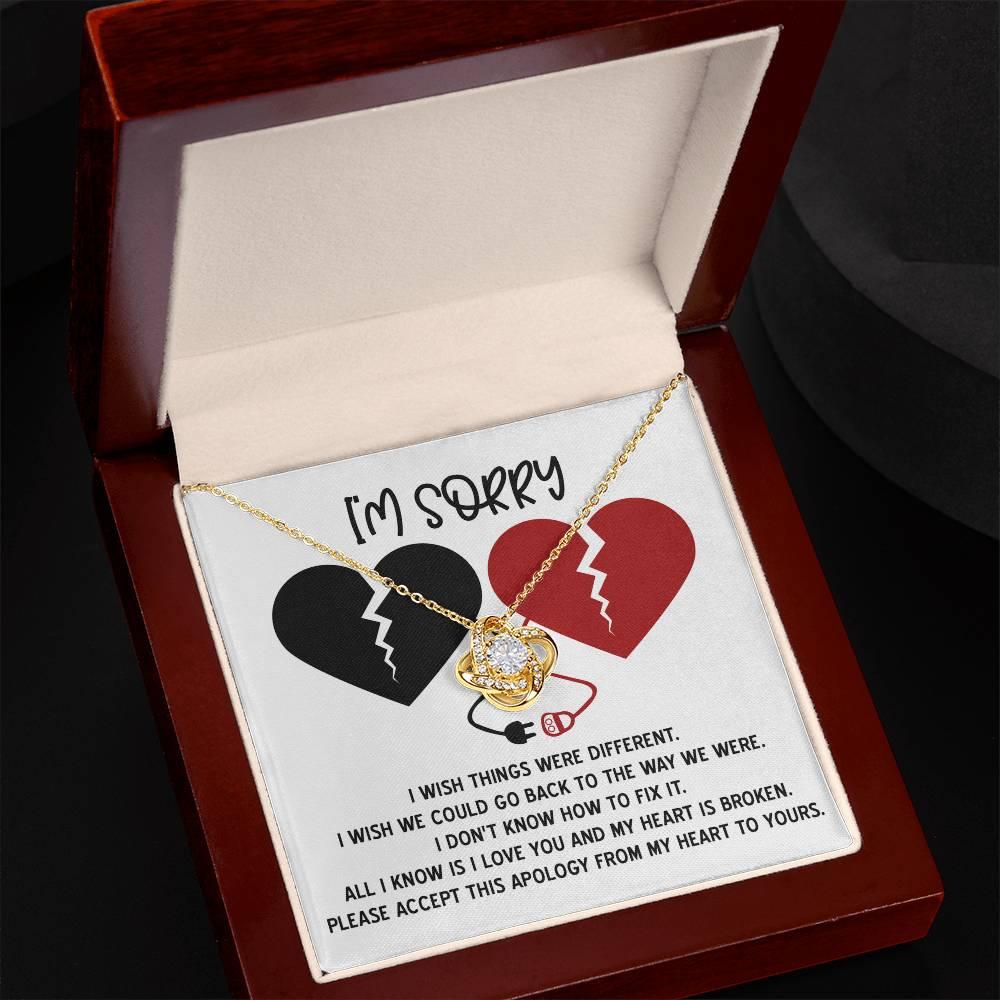 Apology Gift for Girlfriend, Wife, Soulmate - Sorry, Heart Is Broken - Love Knot Pendant Necklace - Mallard Moon Gift Shop