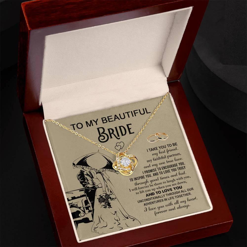 To My Beautiful Bride - My Best Friend, Faithful Partner Love Knot Pendant Necklace Wedding Day Gift
