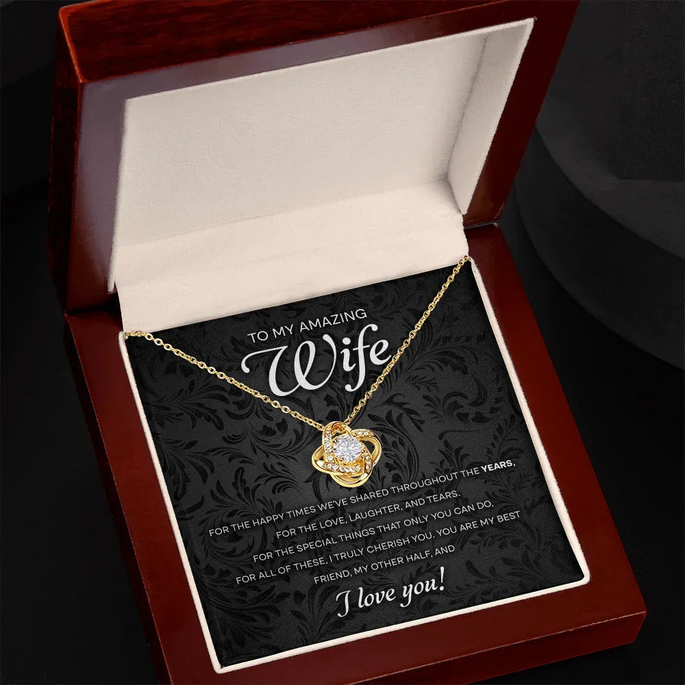To My Amazing Wife – Romantic Love Knot Necklace with Message Card | Cherished Gift for the Happy Times We've Shared