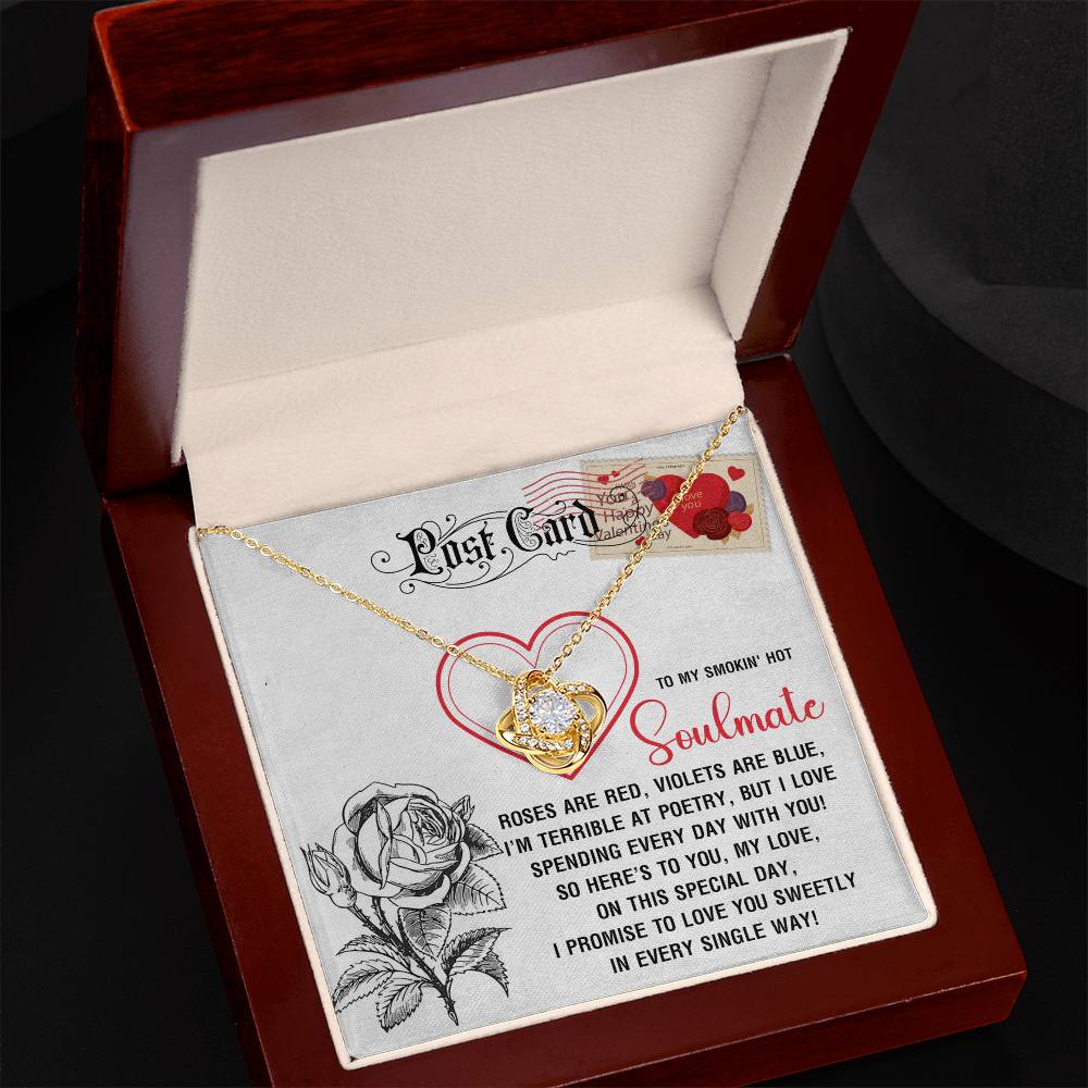 To My Smokin’ Hot Soulmate - Love Knot Necklace – A Playful and Romantic Valentine’s Day Gift - Mallard Moon Gift Shop