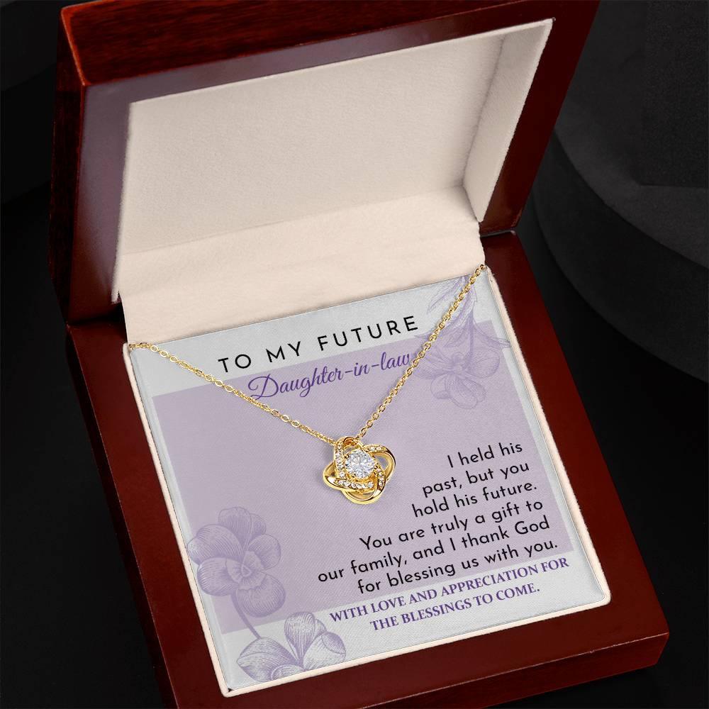 Future Daughter-in-law - You are a Gift to our Family Love Knot Pendant Necklace - Mallard Moon Gift Shop