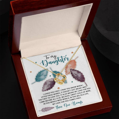 Gift for Daughter - Pray You Know - Love Knot Pendant Necklace - Mallard Moon Gift Shop