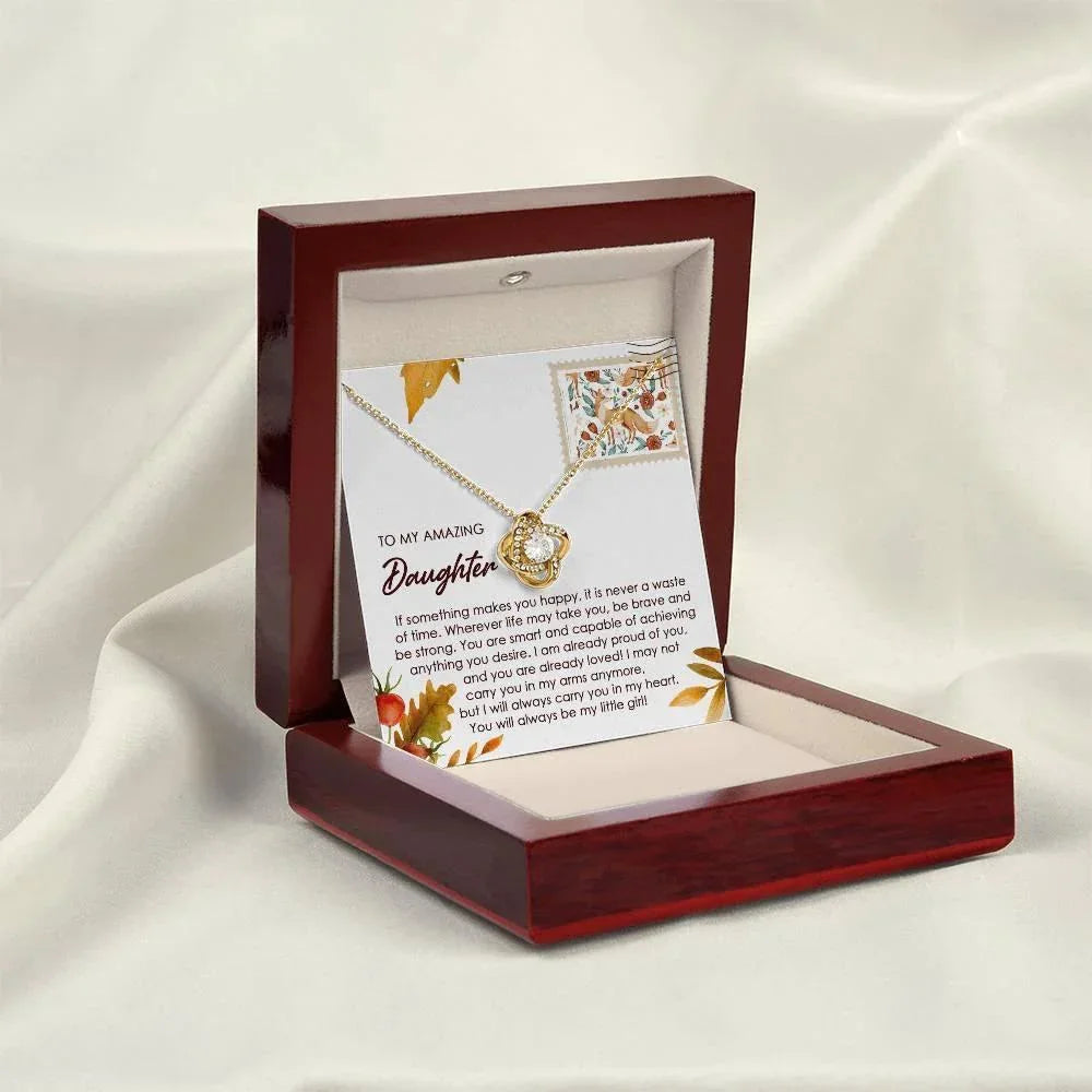 To My Amazing Daughter - Makes You Happy - Love Knot Pendant Necklace