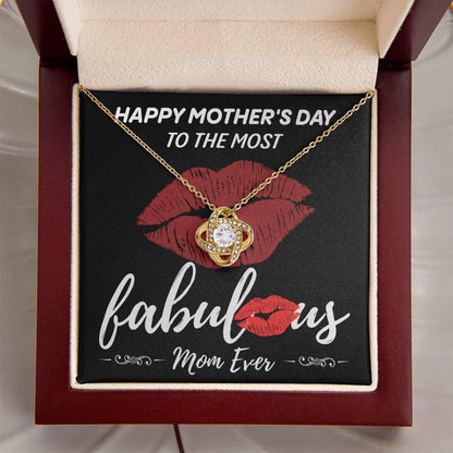 Gift for Mom- Happy Mother's Day to The Most Fabulous Mom - Love Knot Necklace - Mallard Moon Gift Shop