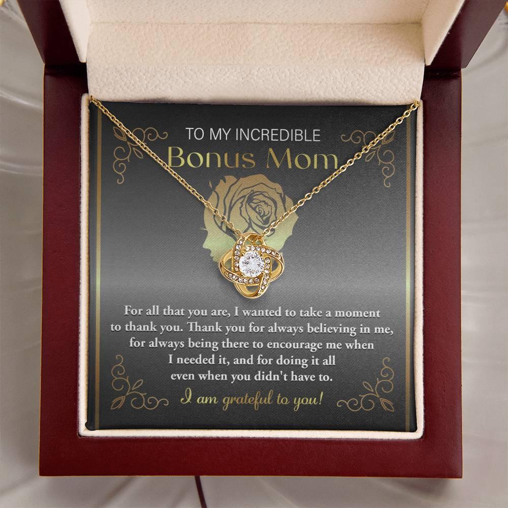 To My Incredible Bonus Mom Thank You for Believing in Me - Love Knot Necklace - Mallard Moon Gift Shop