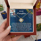 Gift for Daughter - Have You Here - Love Knot Pendant Necklace