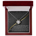 Apology Gift for Girlfriend, Wife, Soulmate-Sorry, Turn Your Back-Love Knot Pendant Necklace