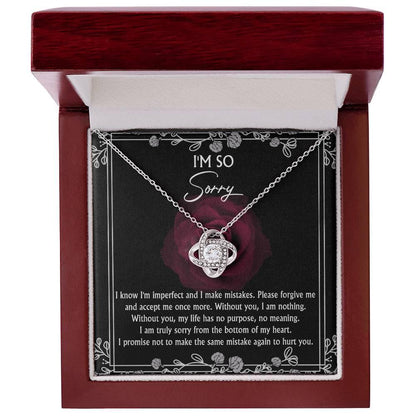Apology Gift for Girlfriend, Wife, Soulmate - Sorry, I Am Nothing - Love Knot Pendant Necklace - Mallard Moon Gift Shop