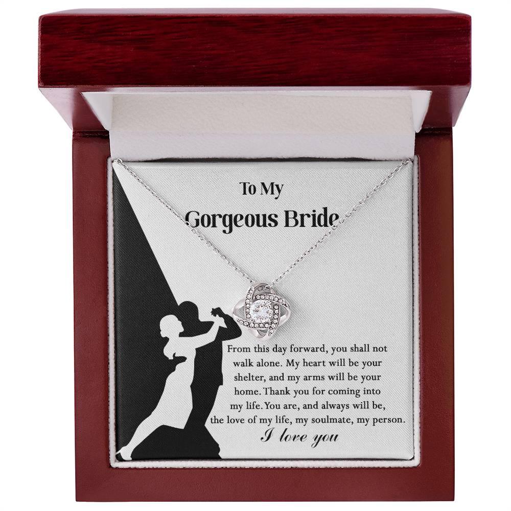 To My Gorgeous Bride on Our Wedding Day, You are the Love of My Life Love Knot Pendant Necklace - Mallard Moon Gift Shop