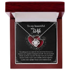 To My Beautiful Wife - My Heart Became Whole Love Knot Pendant Necklace