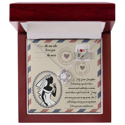 Daughter Wedding Day Gift -I Closed my Eyes Love Knot Pendant Necklace - Mallard Moon Gift Shop