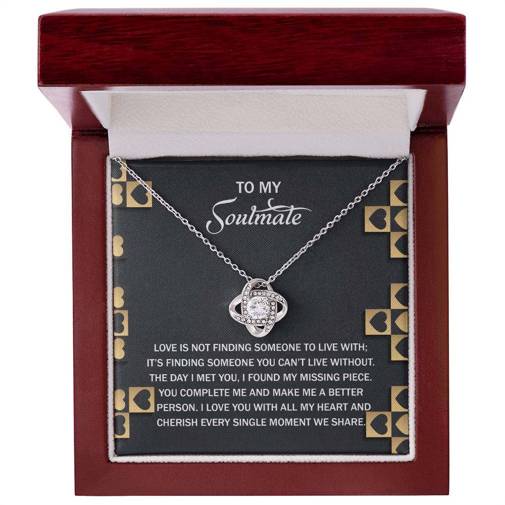 To My Soulmate - Love Knot Necklace – A Romantic Gift Celebrating Your Missing Piece - Mallard Moon Gift Shop