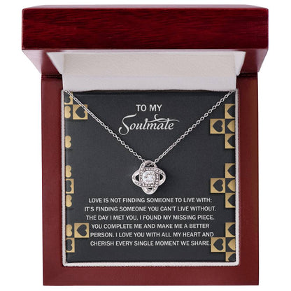 To My Soulmate - Love Knot Necklace – A Romantic Gift Celebrating Your Missing Piece - Mallard Moon Gift Shop