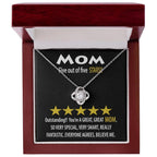 Mom - Five of Five Stars Outstanding You're A Great, Great Mom Love Knot Necklace