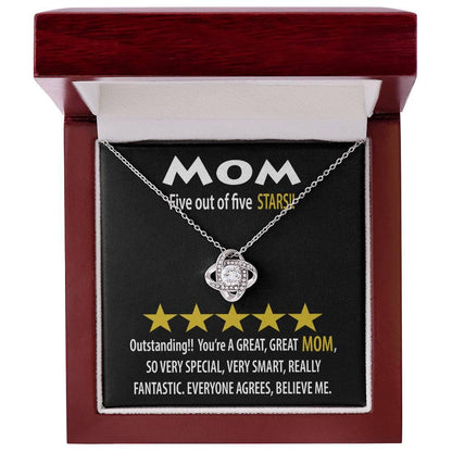 Mom - Five of Five Stars Outstanding You're A Great, Great Mom Love Knot Necklace - Mallard Moon Gift Shop