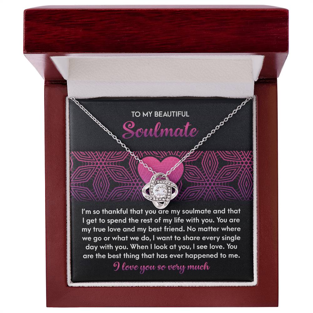 To My Beautiful Soulmate - Love Knot Necklace – A Romantic Gift for Your True Love and Best Friend - Mallard Moon Gift Shop