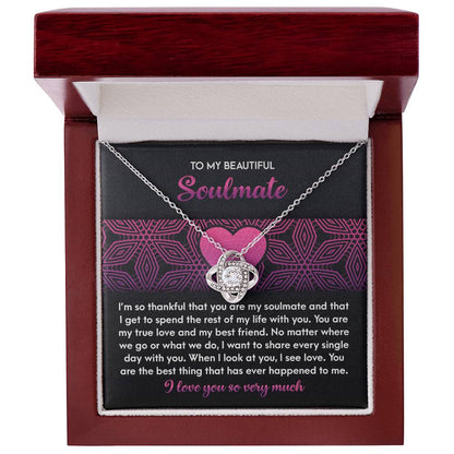 To My Beautiful Soulmate - Love Knot Necklace – A Romantic Gift for Your True Love and Best Friend - Mallard Moon Gift Shop