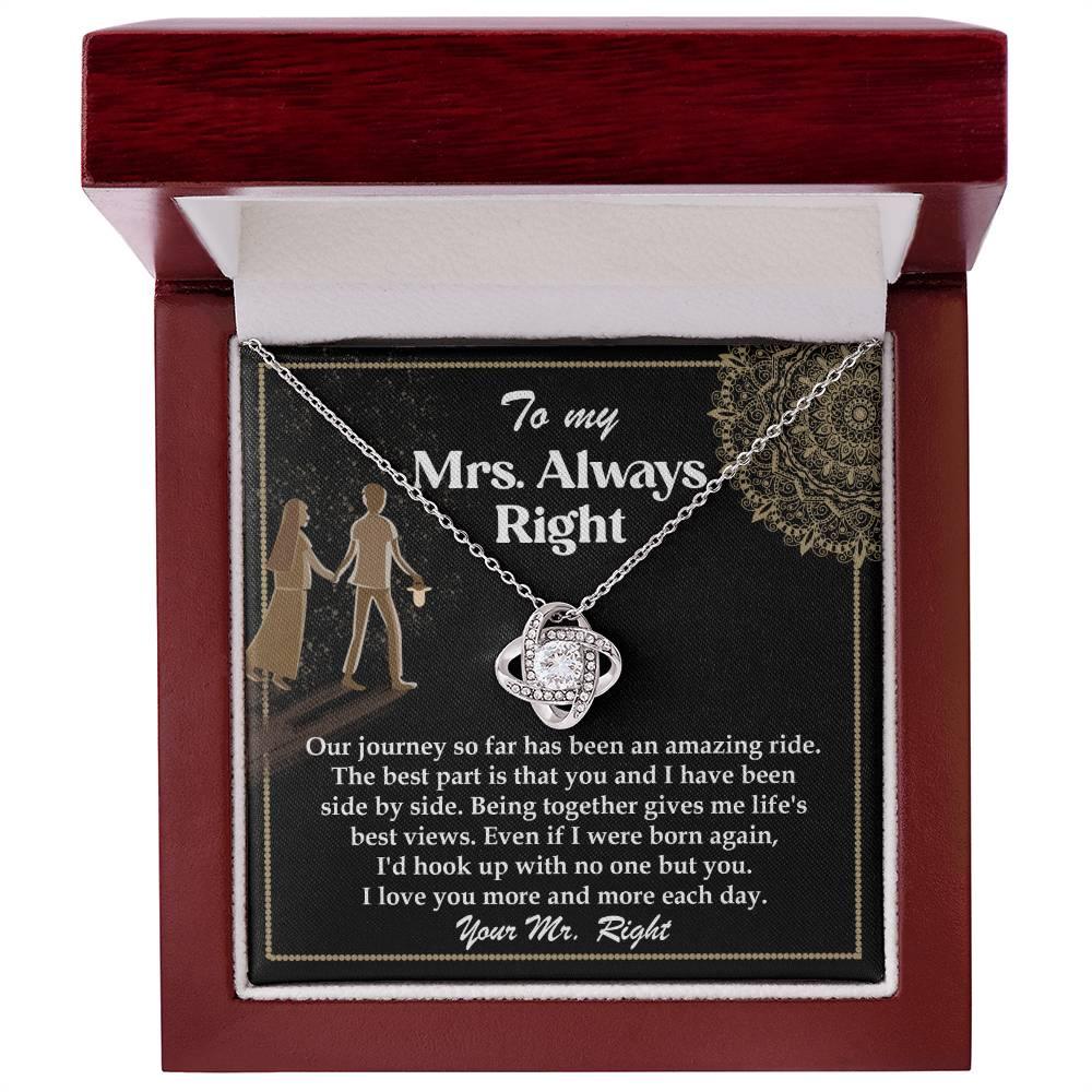 Wife Gift Always Right Love Knot Pendant Necklace - Mallard Moon Gift Shop