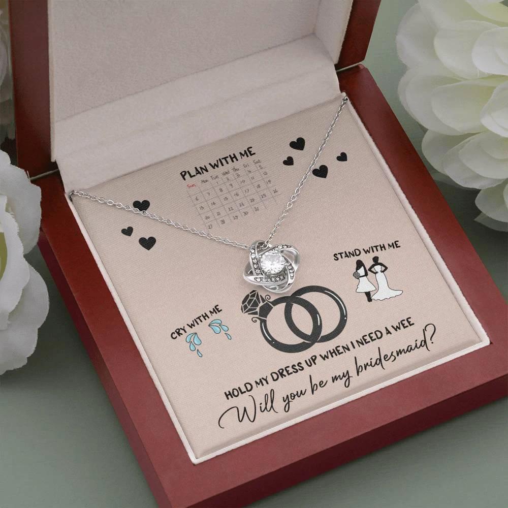 Bridesmaid Invitation Proposal - Will You Be My Bridesmaid Love Knot Pendant Necklace