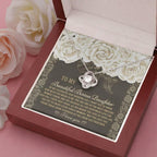 Bonus Daughter Wedding Day Gift - Grow Old Together - Love Knot Pendant Necklace