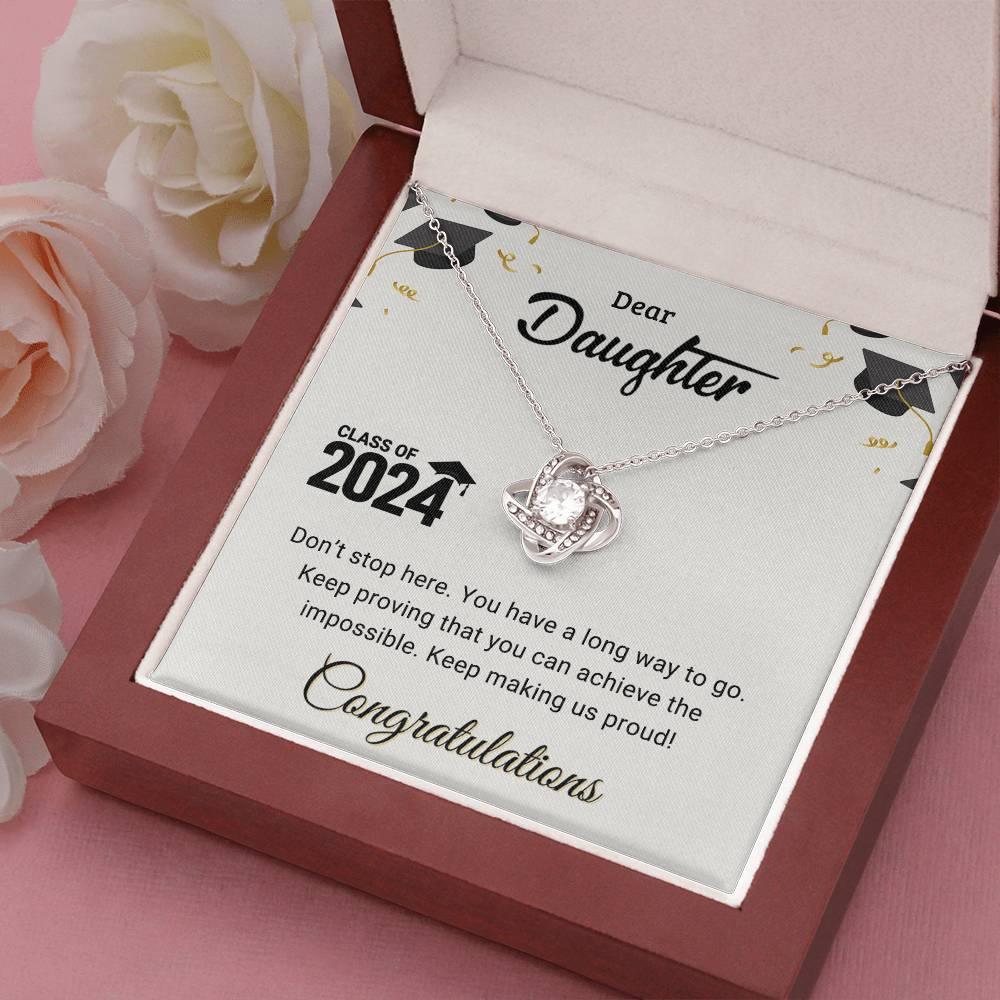 Daughter Graduation Class of 2024 Don't Stop Here Love Knot Pendant Necklace - Mallard Moon Gift Shop