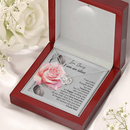 Apology Gift for Her - I'm Sorry I am an Idiot - Love Knot Pendant Necklace - Mallard Moon Gift Shop