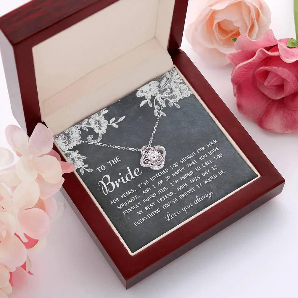 Bride Wedding Day Gift - My Best Friend - Love Knot Pendant Necklace