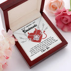 To My Smokin' Hot Soulmate - Annoying You - Love Knot Necklace